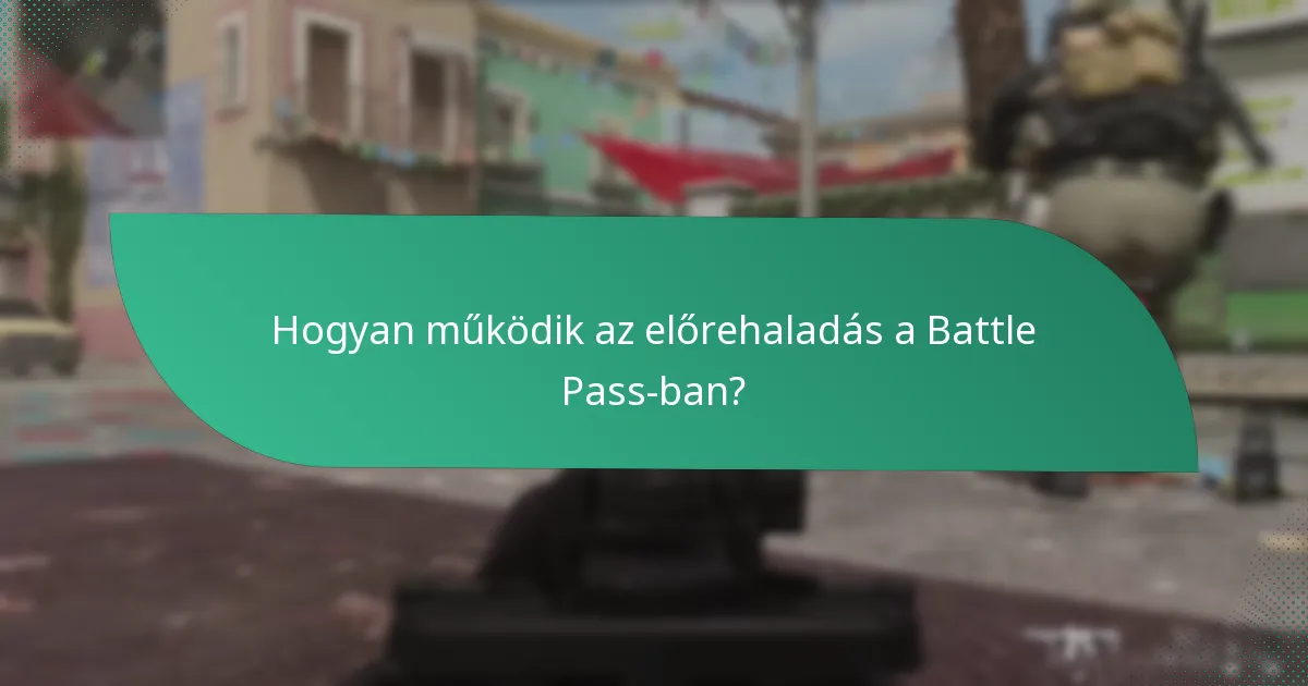 Hogyan működnek a tapasztalati bónuszok a Battle Pass-ban?