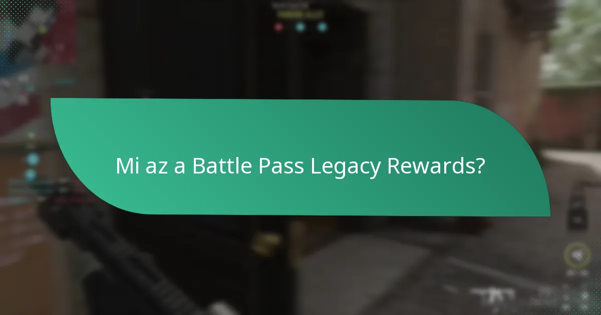 Mik a visszatérés előnyei a legacy rewards érdekében?