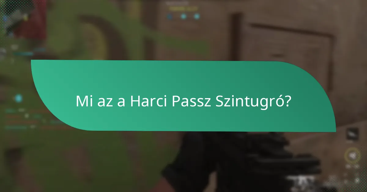 Mik a felhasználói tapasztalatok a Harci Passz Szintugrókkal kapcsolatban?
