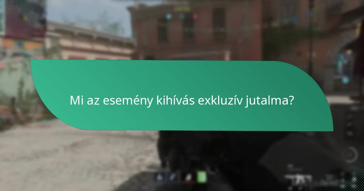 Miért értékesek az esemény kihívás jutalmai?