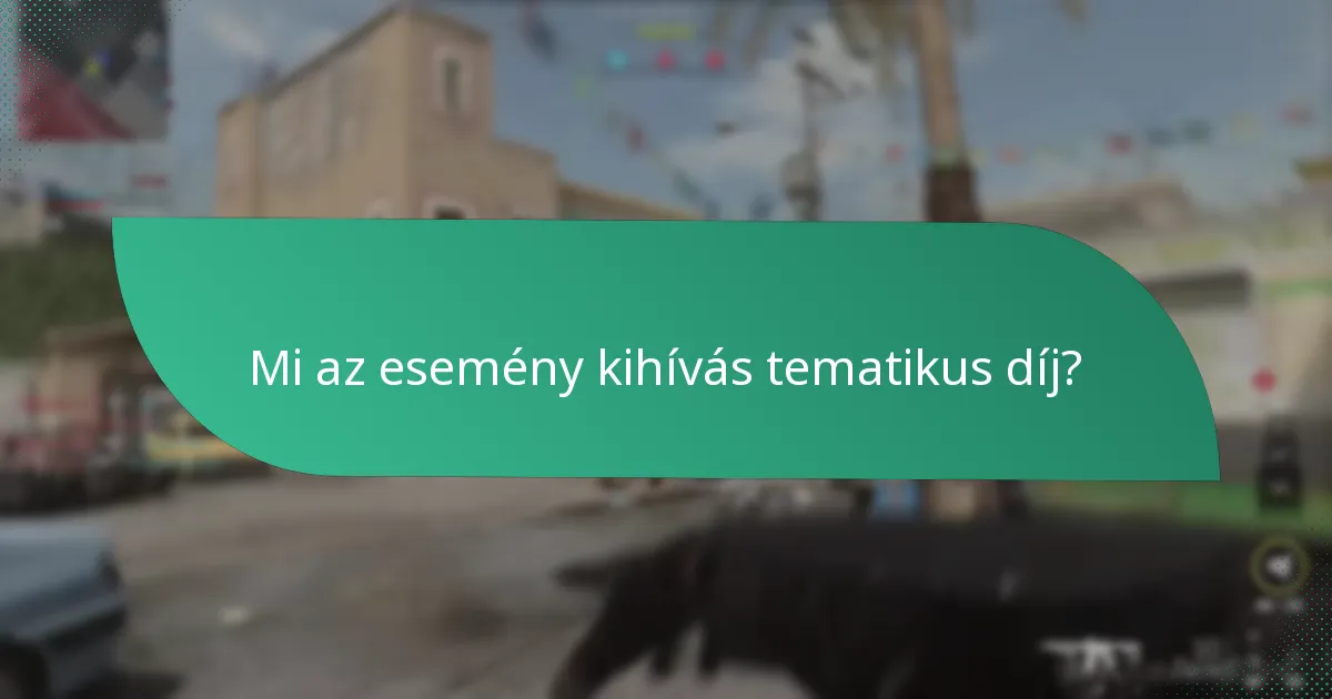 Mikor zajlanak a tematikus díjakat kínáló szezonális események?