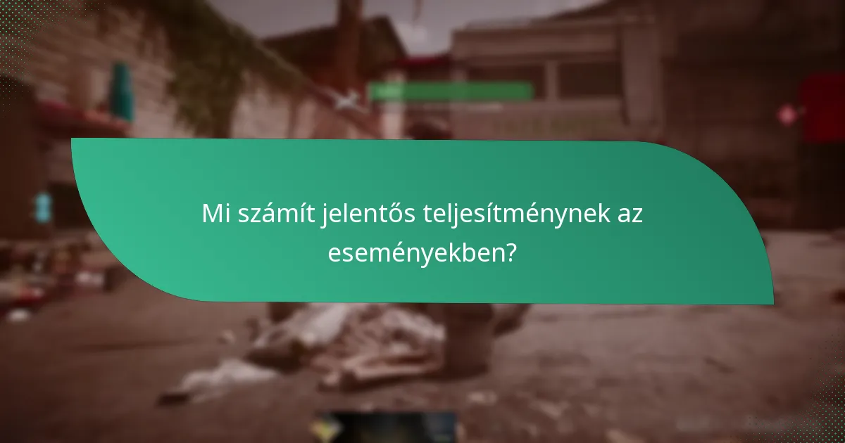 Hogyan maximalizálhatják a résztvevők a teljesítményeiket és az elismerést?