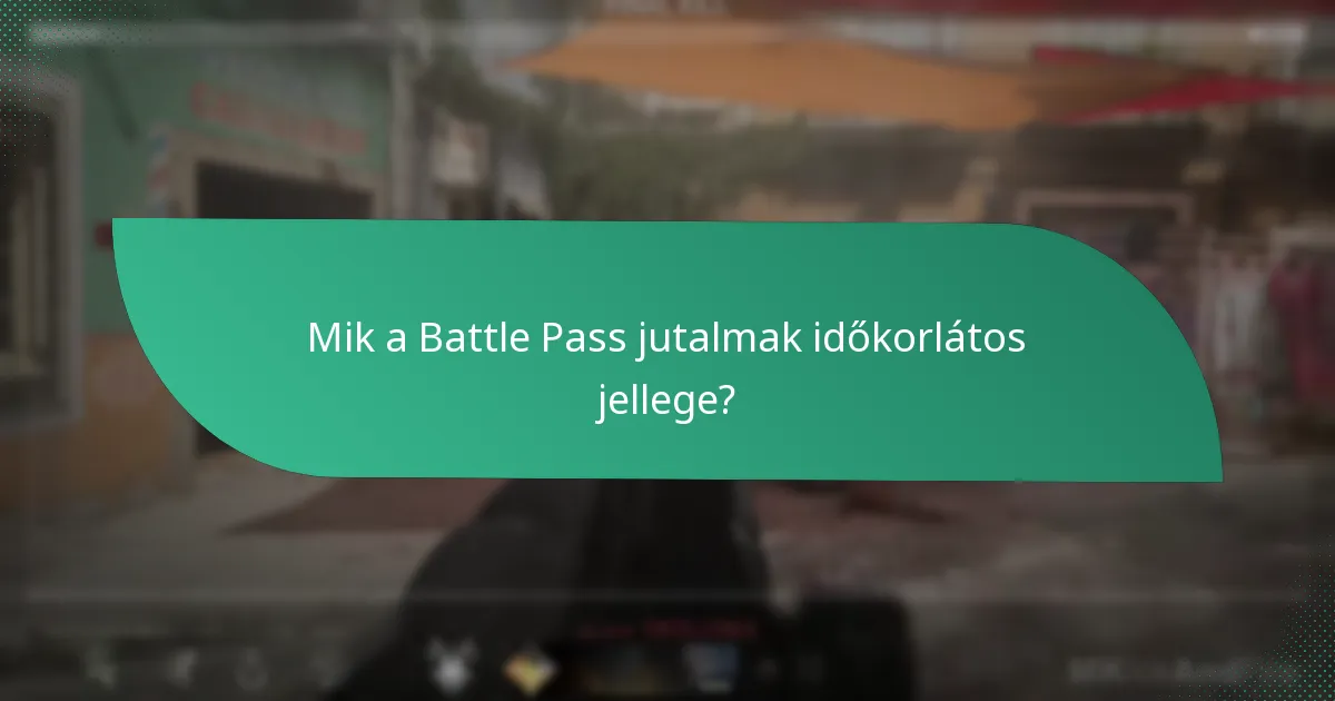 Mik az esemény-specifikus jutalmak a Battle Pass-ban?