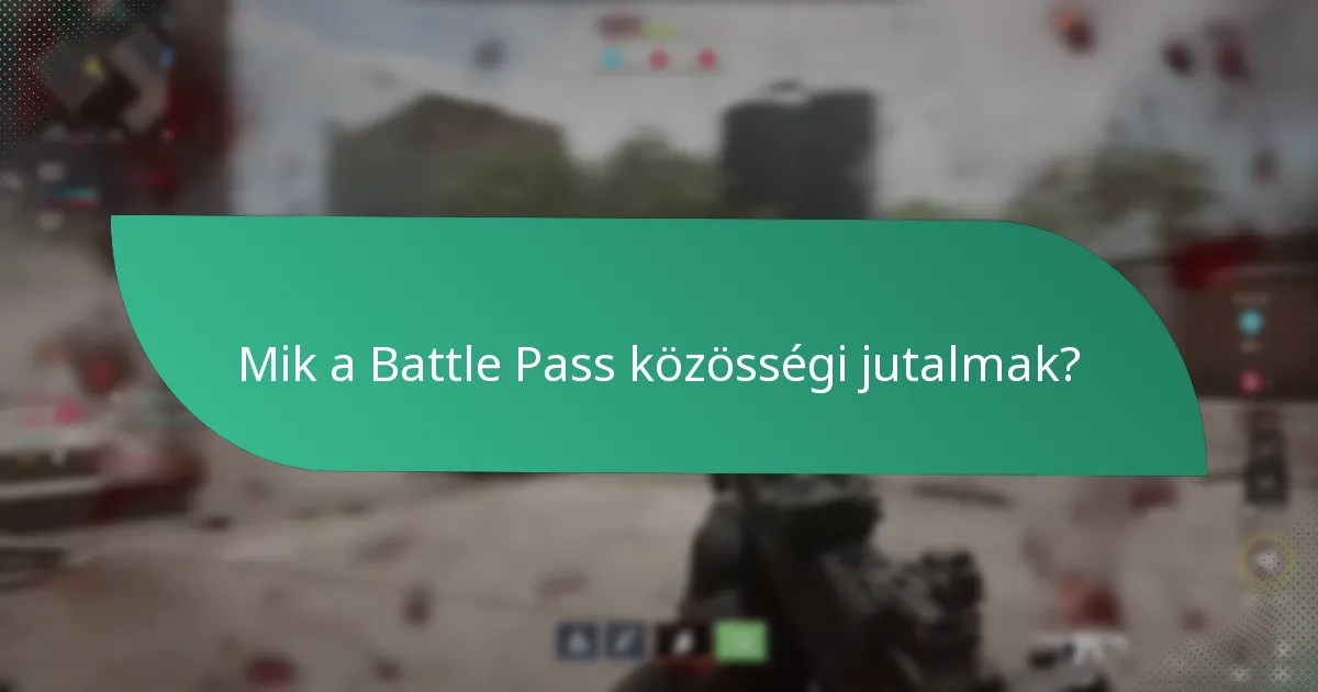 Mik a közös kihívások a Battle Pass rendszerekben?