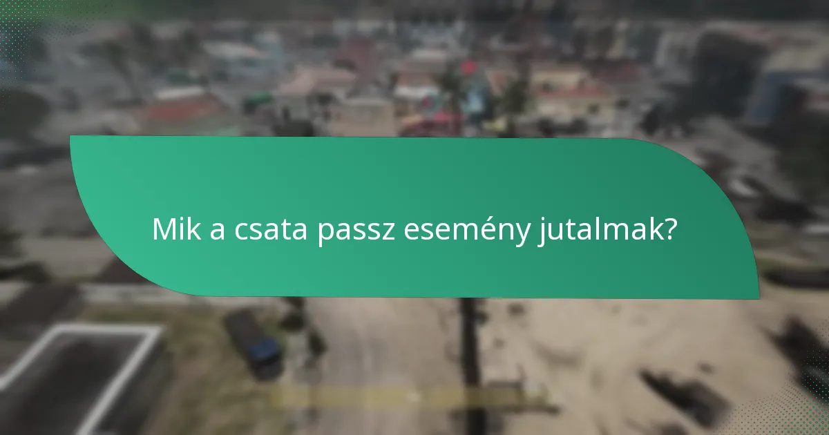 Mik a korlátozott idejű ajánlatok a csata passz jutalmakra?