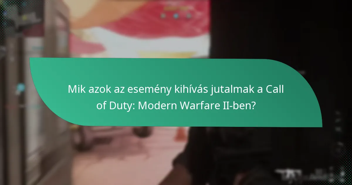 Milyen operátor tárgyakat nyithatnak meg a játékosok az esemény kihívások során?
