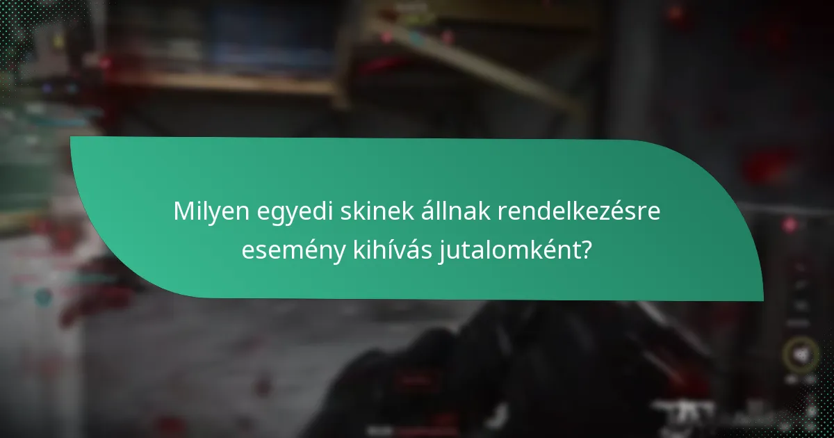 Milyen különleges felszerelések találhatók az esemény kihívás jutalmak között?