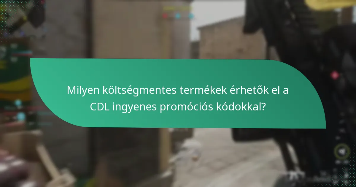 Milyen promóciós események kapcsolódnak a CDL ingyenes promóciós kódokhoz?