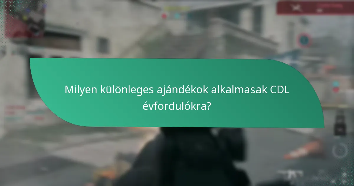 Milyen örökségi tárgyak emlékeztethetnek a CDL eredményekre?